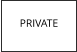 PRIVATE