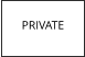 PRIVATE
