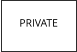 PRIVATE