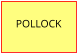 POLLOCK
